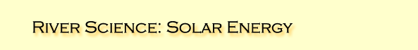 River Science: Solar Energy